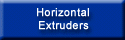 Horizontal Extruders