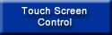 Touch Screen Control Console